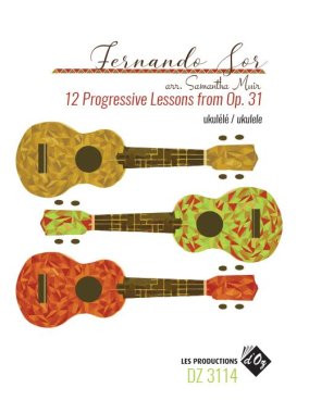 Sor | 12 Progressive Lessons from Op. 31 for Ukulele