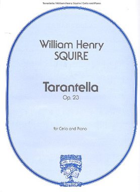 Squire | Tarantella, Op. 23 for cello and piano