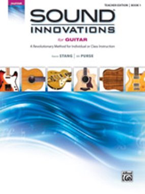 Stang & Purse | Sound Innovations for Guitar Book 1 Teacher Edition