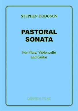 Stephen Dodgson | Pastoral Sonata for flute, violin, cello and guitar