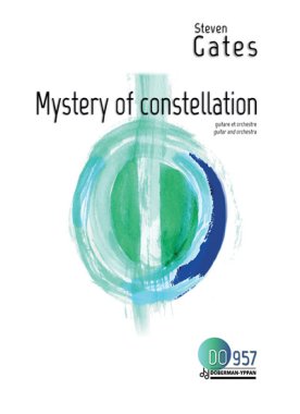Steven Gates | Mystery of Constellation for guitar and orchestra