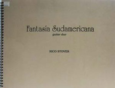 Stover | Fantasia Sudamericana for 2 guitars