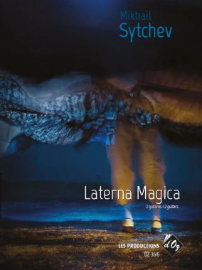Sytchev | Laterna magica for 2 guitars