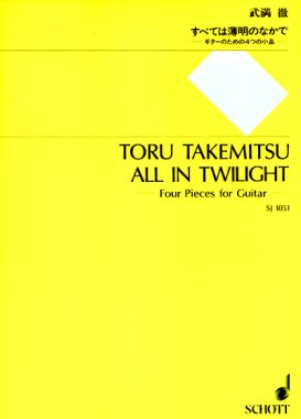 Takemitsu | All In Twilight - Four Pieces for solo guitar