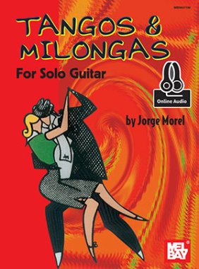 Tangos & Milongas for Solo Guitar (Book + Online Audio) by Jorge Morel