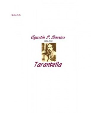Tarantella for solo guitar | Agustin Barrios Mangore