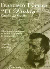 Tarrega | El Diablo: Estudio de Sevilla for solo guitar