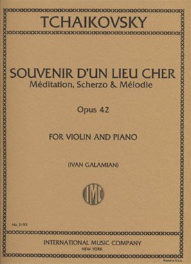 Tchaikovsky | Souvenir D'un Lieu Cher Op. 42 violin and piano