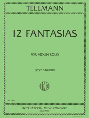 Telemann | Twelve Fantasias for Violin Solo, 12 Fantasies