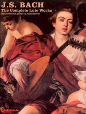 The Complete Lute Works of J. S. Bach by Jozsef Eotvos