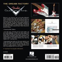 The Dream Factory Fender's Custom Shop