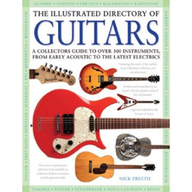 The Illustrated Directory of Guitars by Nick Freeth