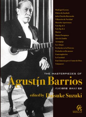 The Masterpieces of Agustin Barrios