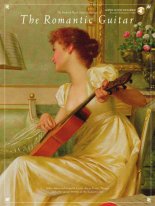 The Romanic Guitar, the Frederick Noad Guitar Anthology