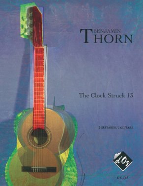 Thorn | The Clock Struck 13 for 2 guitars