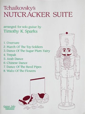 Timothy Sparks | Tchaikovsky's Nutcracker Suite for solo guitar
