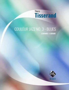 Tisserand | Couleur Jazz No. 3 - Blues for 5 guitars