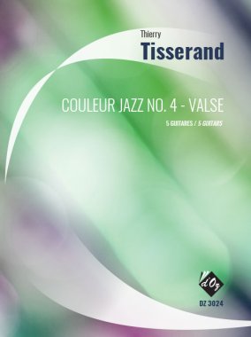 Tisserand | Couleur Jazz No. 4 – Valse for 5 guitars