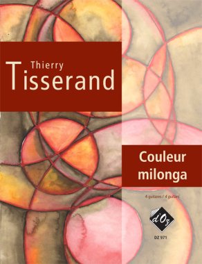 Tisserand | Couleur Milonga for 4 guitars