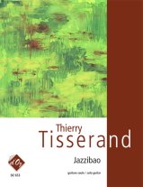 Tisserand | Jazzibao for solo guitar