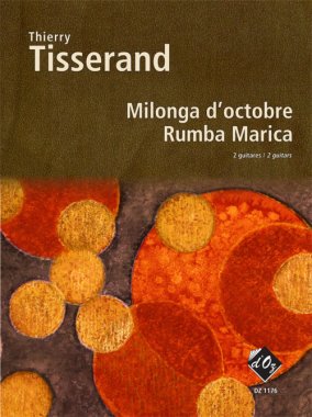 Tisserand | Milonga D'Octobre, Rumba Marica for 2 guitars