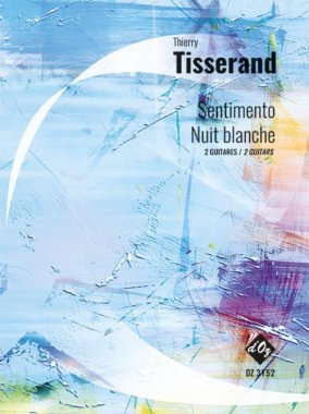 Tisserand | Sentimento, Nuit blanche for 2 guitars