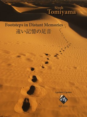 Tomiyama | Footsteps in Distant Memories for 2 guitars