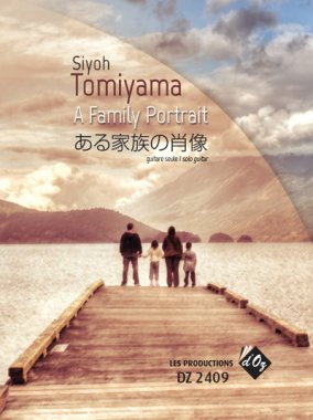 Tomiyami | A Family Portrait, opus 47 for solo guitar
