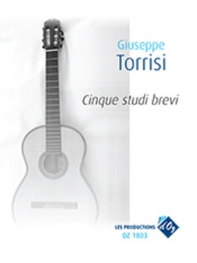 Torrisi | Cinque studi brevi for solo guitar
