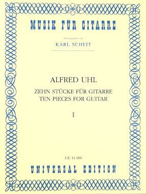 Uhl | Zehn Stucke fur Gitarre Vol. I for solo guitar