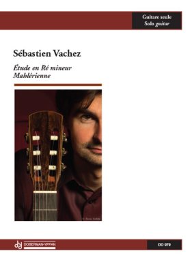 Vachez | Etude en Re mineur / Mahlerienne for solo guitar