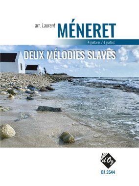 Various Arr. by Meneret | Deux melodies slaves for 4 guitars