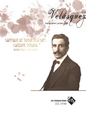 Velasquez arr. by Lima | Cantique de Soeur Beatrice / Canzone Strana for solo guitar