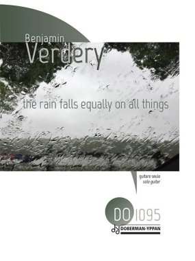 Verdery | The Rain Falls Equally on All Things for solo guitar