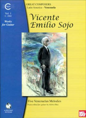 Vicente Emilio Sojo | Works for Guitar, Volume 1