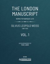 Weiss | The London Manuscript, vol. 1 for solo guitar