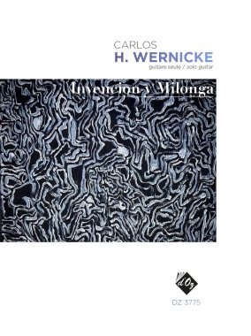 Wernicke | Invencion y Milonga for solo guitar