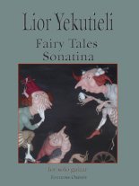 Yekutieli | Fairy Tales Sonatina for solo guitar