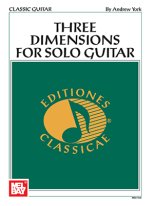 York | Three Dimensions for solo guitar