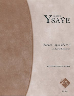 Ysaye | Sonate Opus 27, No 4 for solo guitar