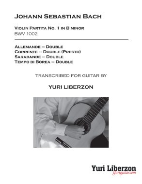 Yuri Liberzon | Violin Partita No. 1 in B minor by J.S. Bach