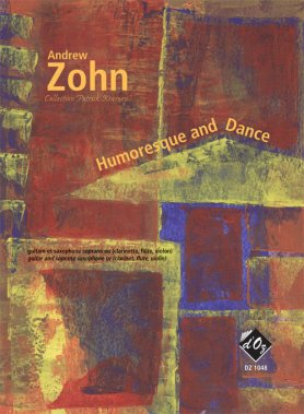 Zohn | Humoresque And Dance for guitar and flute (or Soprano Sax)