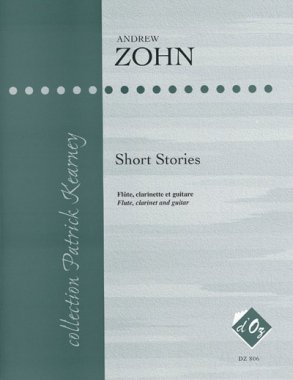 Zohn | Short Stories (2 Livres) for guitar, flute and clarinet