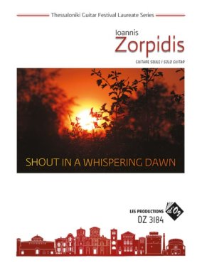 Zorpidis | Shout in a Whispering Dawn for solo guitar